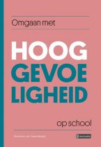 Omgaan met HOOGGEVOELIGHEID op school