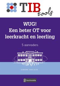 WUG! Een beter OT voor leerkracht en leerling