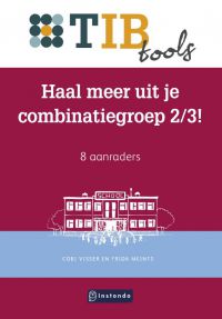 Haal meer uit je combinatiegroep 2/3!