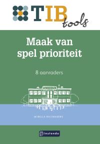 Maak van spel prioriteit